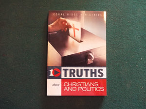 10 Truths about Christians and Politics