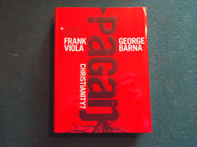 PAGAN Christianity by Frank Viola and George Barna