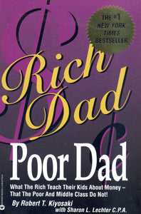 Rich Dad Poor Dad by Robert T. Kiyosaki (New)