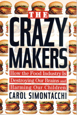 Crazy Makers by Carol Simontacchi