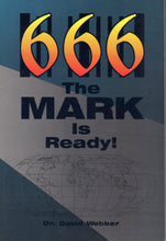 666 The Mark is Ready by Dr. David Webber (New)