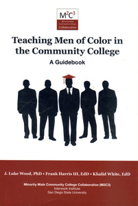 Teaching Men of Color in the Community College (Used Good Condition)